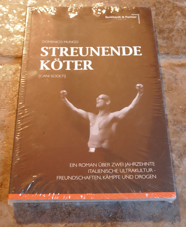 Domenico Mungo: Streunende Köter (Cani Sciolti)